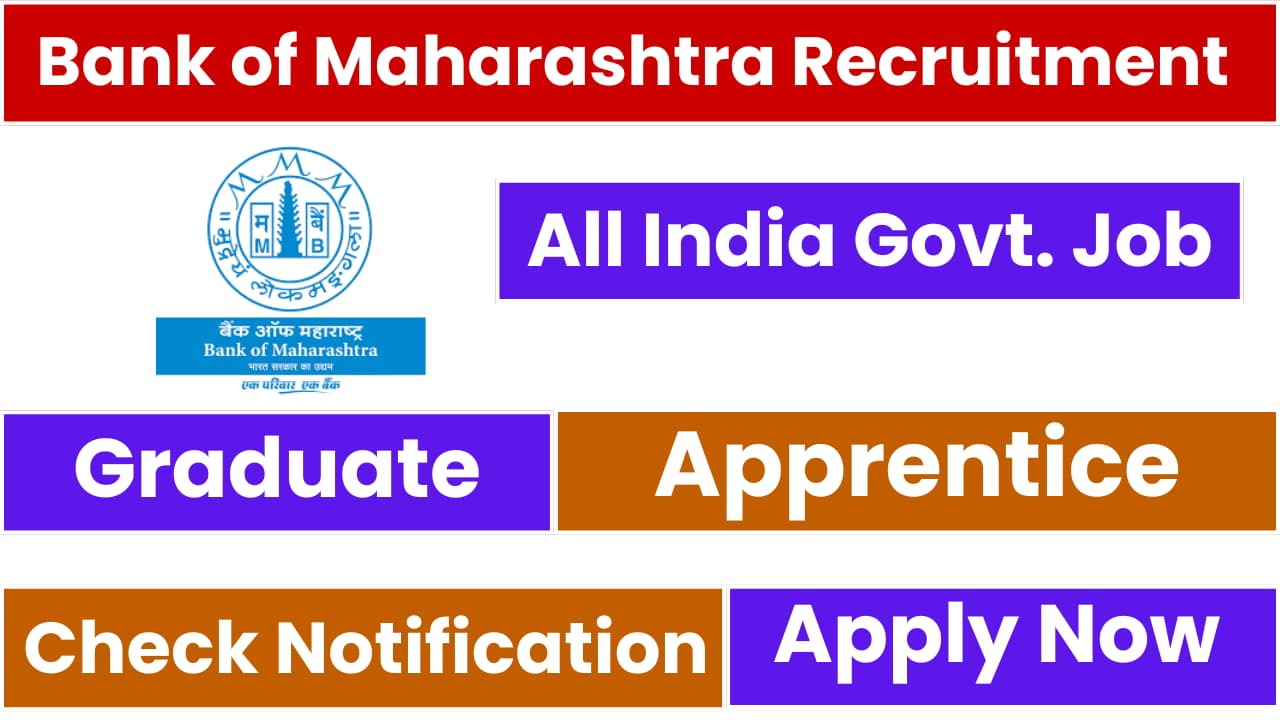 Bank of Maharashtra Apprentice Recruitment 2024