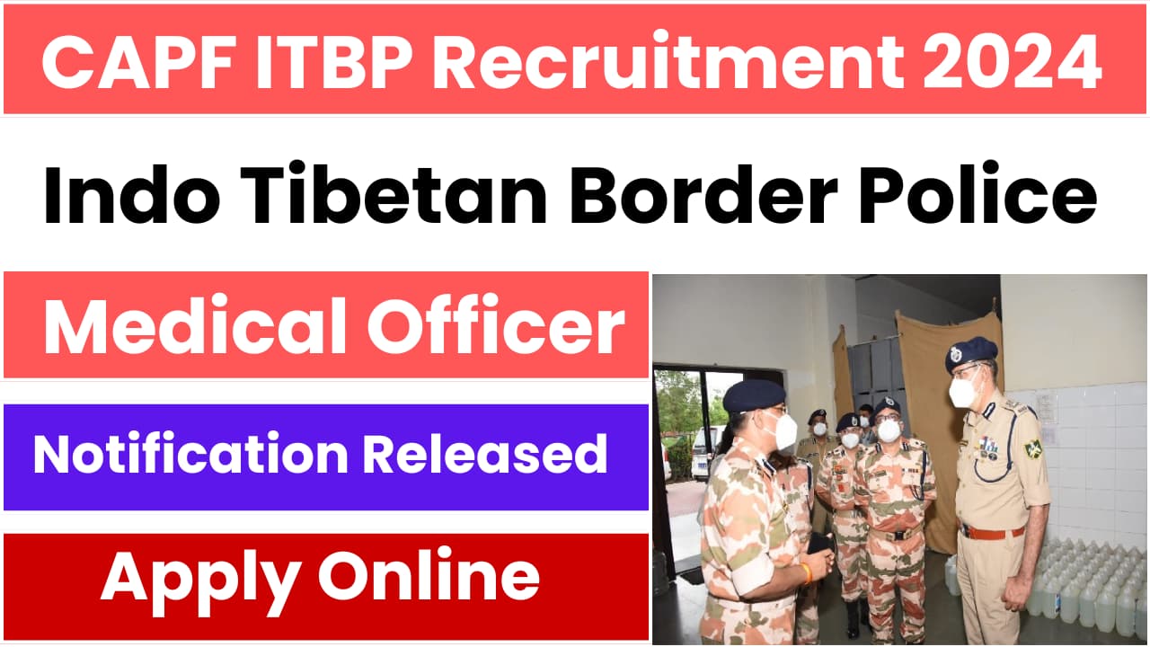 CAPF Medical Officer Recruitment 2024