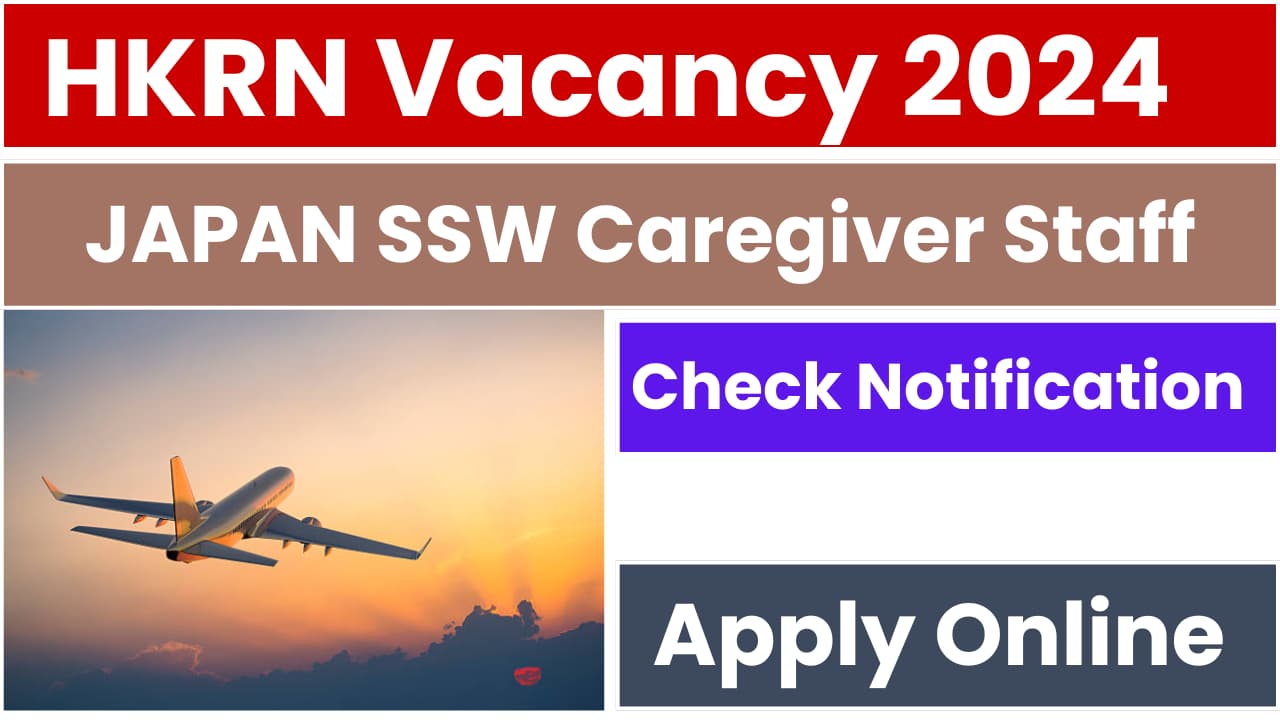 HKRN JAPAN SSW Caregiver Staff Vacancy 2024
