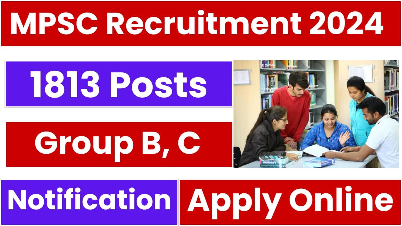 MPSC Group B, C Recruitment 2024