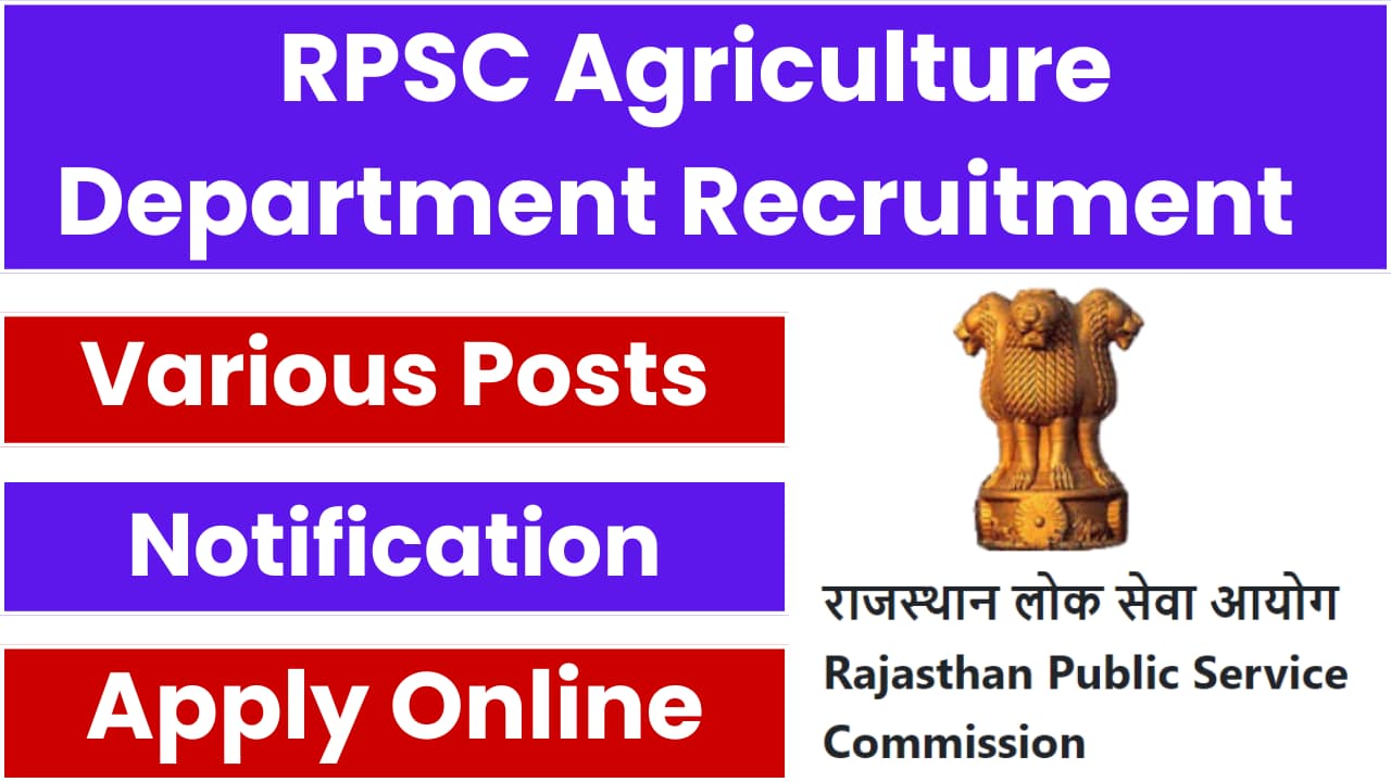 RPSC Agriculture Department Recruitment