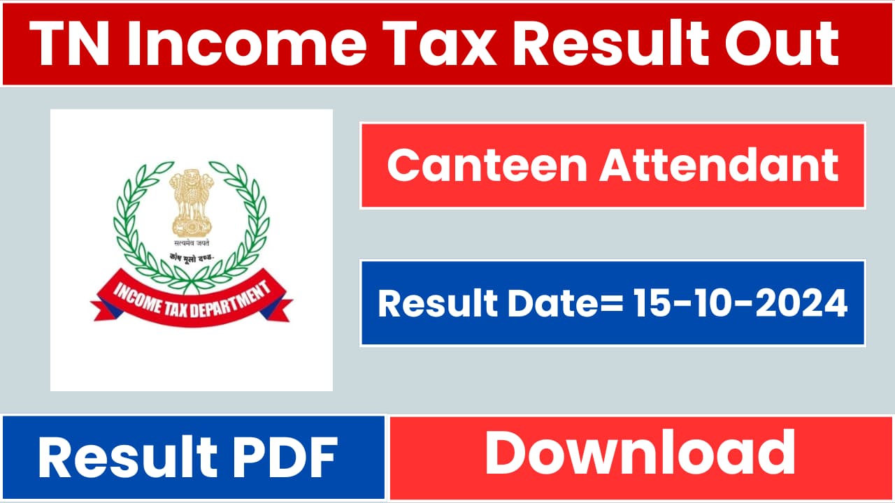 TN Income Tax Canteen Attendant Result