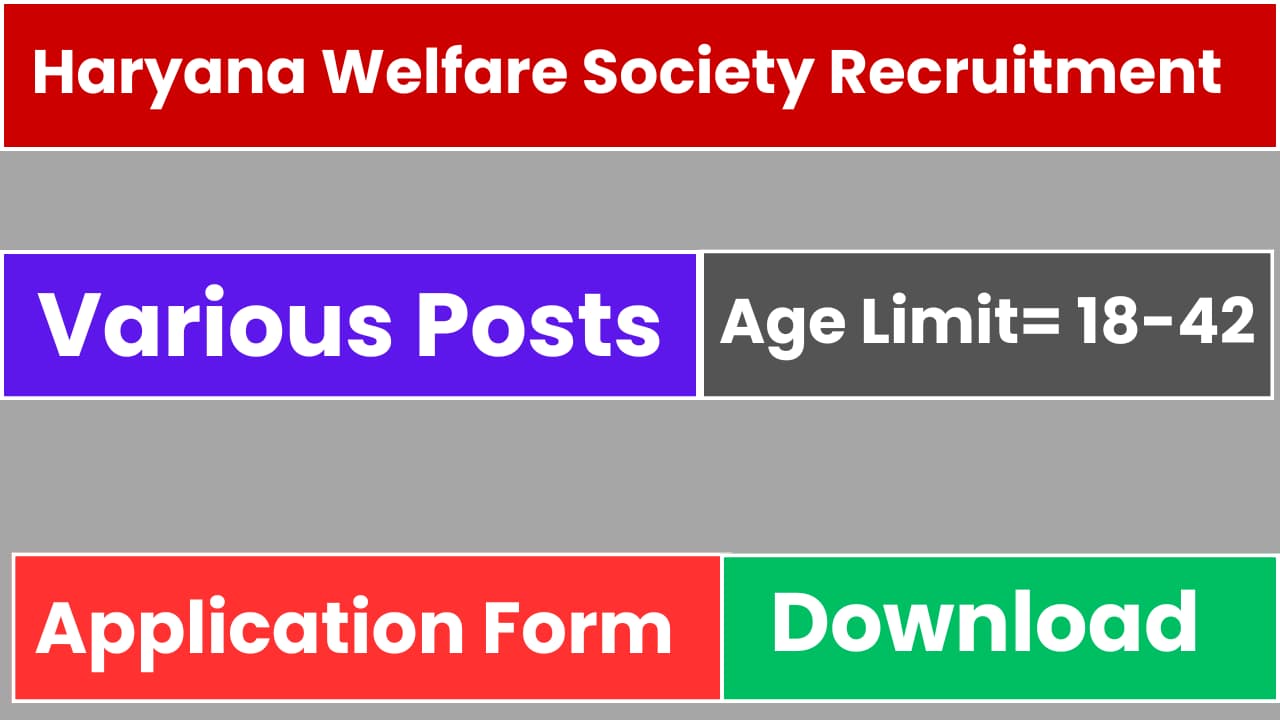 Haryana Welfare Society Recruitment 2024