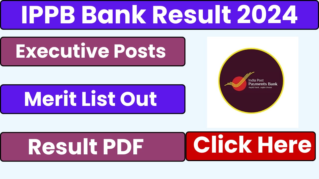 IPPB Bank Executives Result 2024