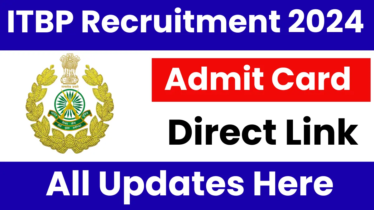 ITBP Admit Card 2025