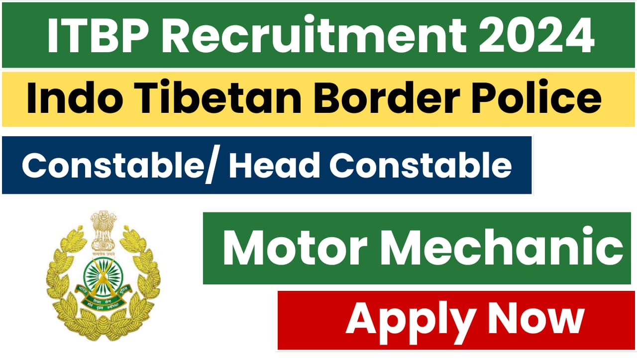 ITBP Motor Mechanic Recruitment 2024