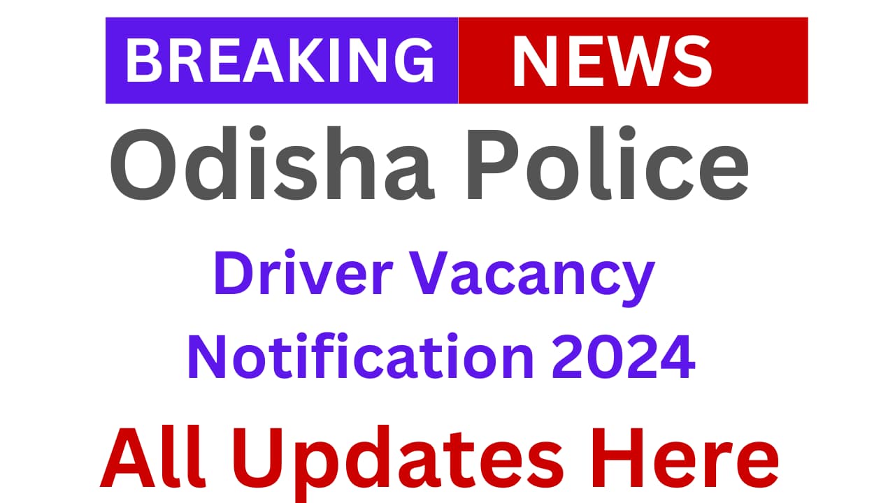 Odisha Police Driver Recruitment 2024