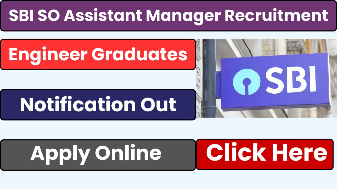 SBI SO Assistant Manager Recruitment 2024
