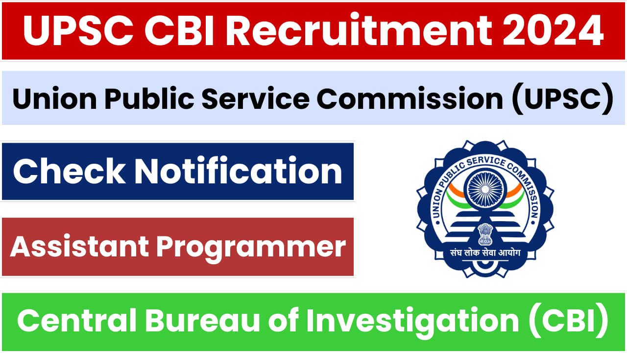 UPSC CBI Assistant Programmer Recruitment