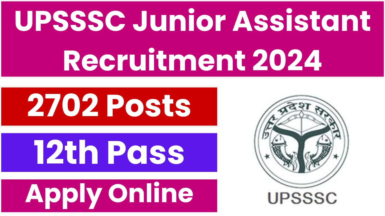 UPSSSC Junior Assistant Recruitment 2024
