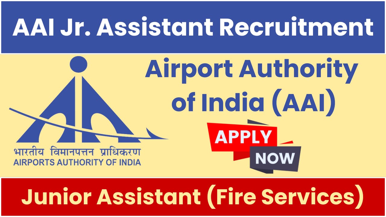 AAI Junior Assistant Fire Services Recruitment 2024