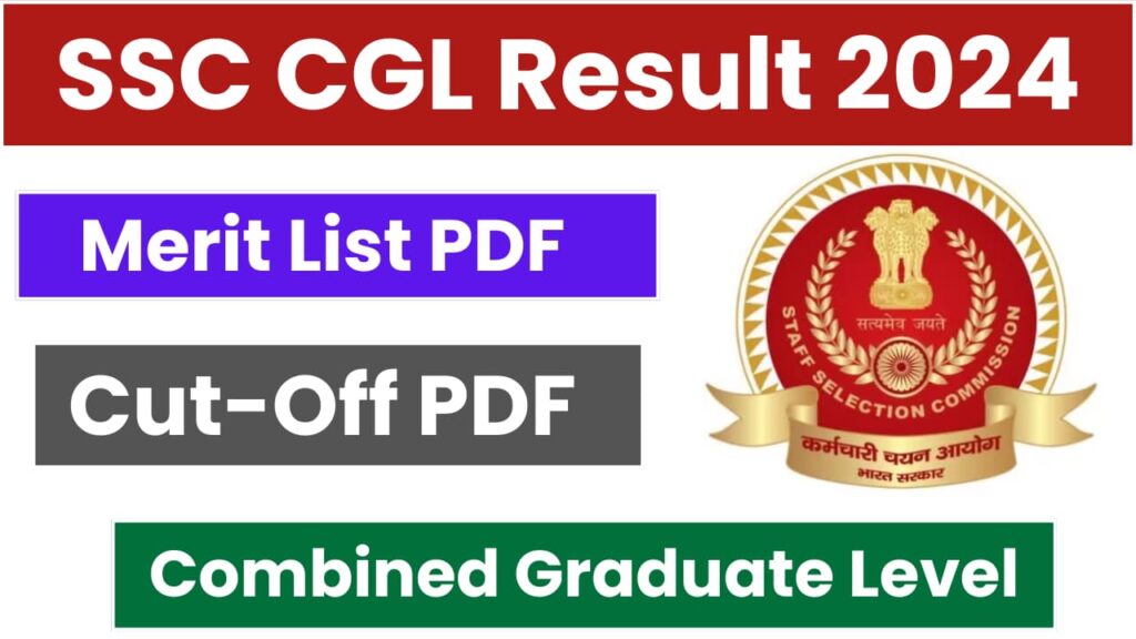 SSC CGL 2024 Tier1 Result Out, Direct Link, Check PDF, Result Link