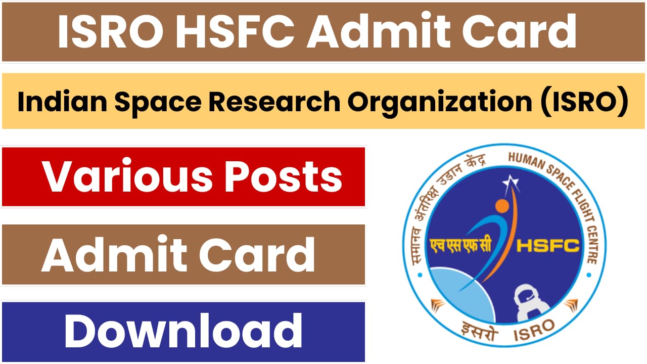 ISRO HSFC Admit Card