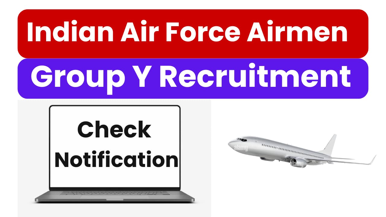 Indian Air Force Airmen Group Y Recruitment 2025