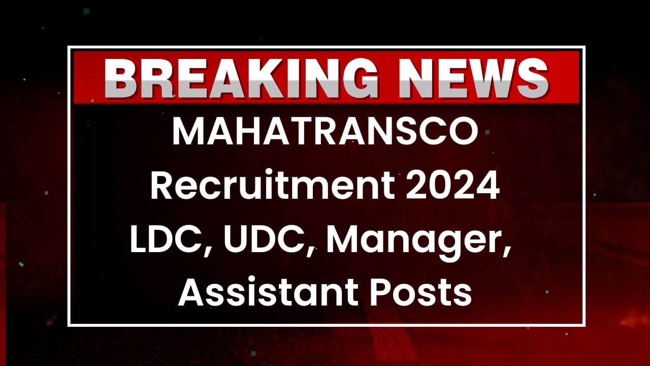 MAHATRANSCO Recruitment 2024