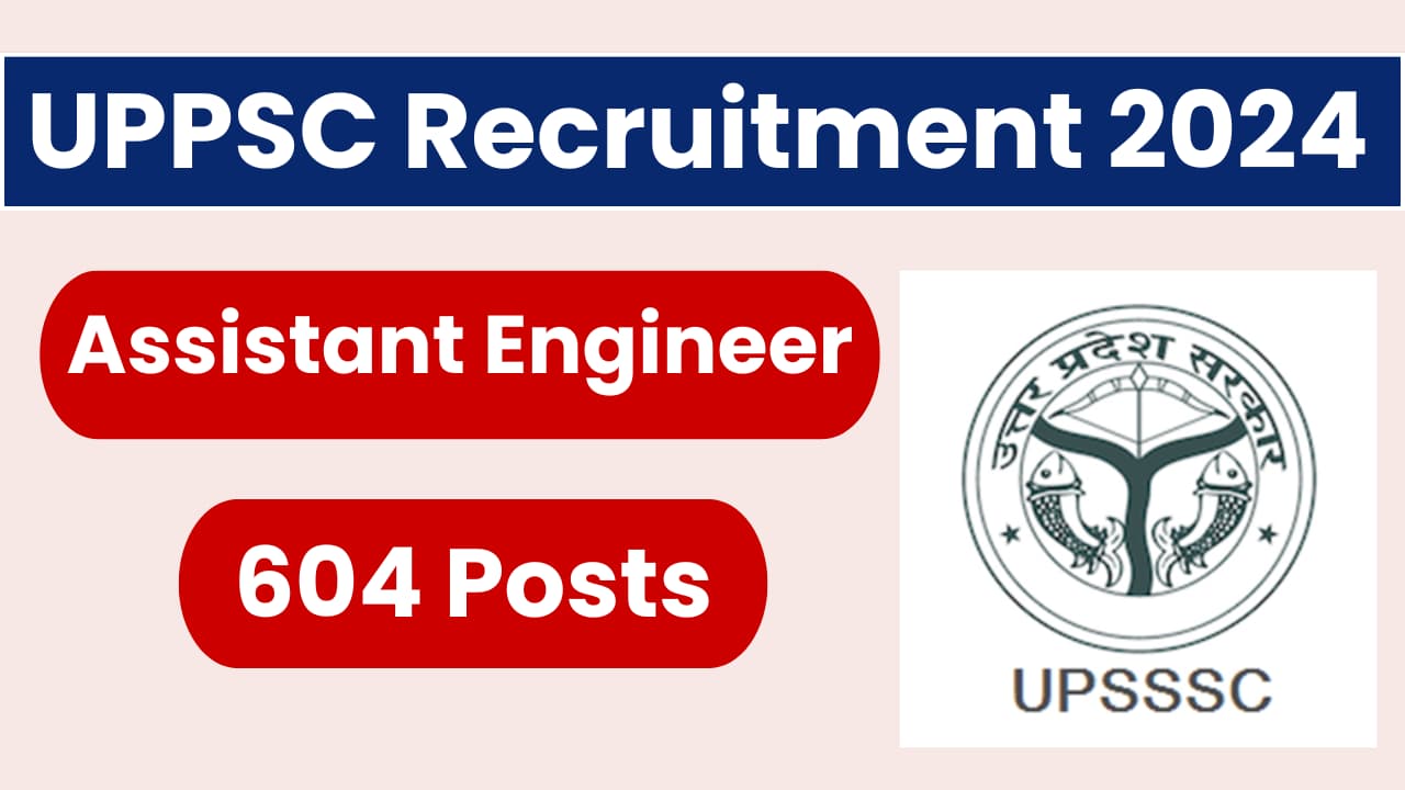 UPPSC Assistant Engineer Recruitment 2024