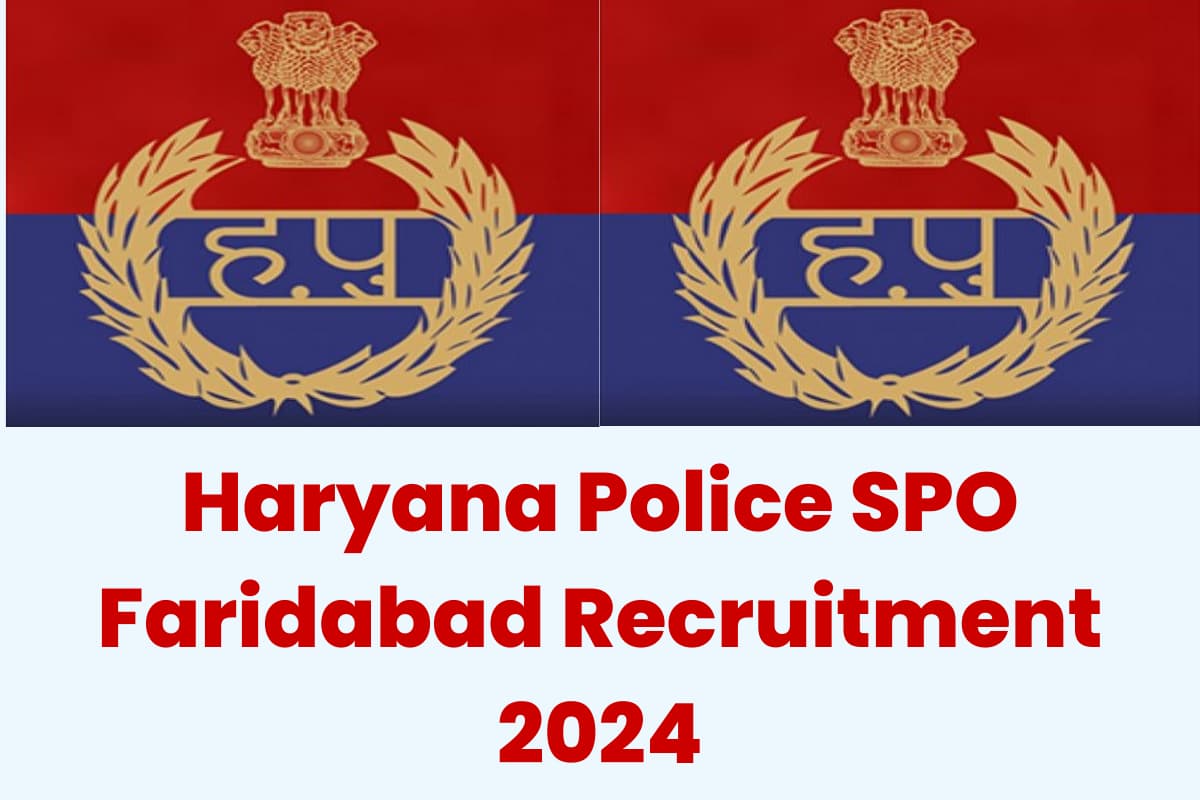 Haryana Police SPO Faridabad Recruitment 2024