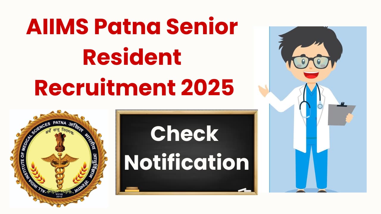 AIIMS Patna Senior Resident 2025