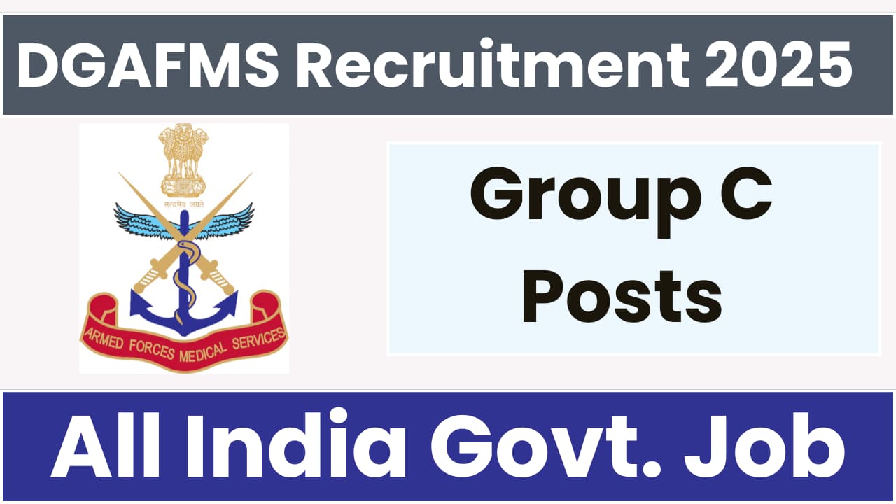 DGAFMS Group C Recruitment 2025
