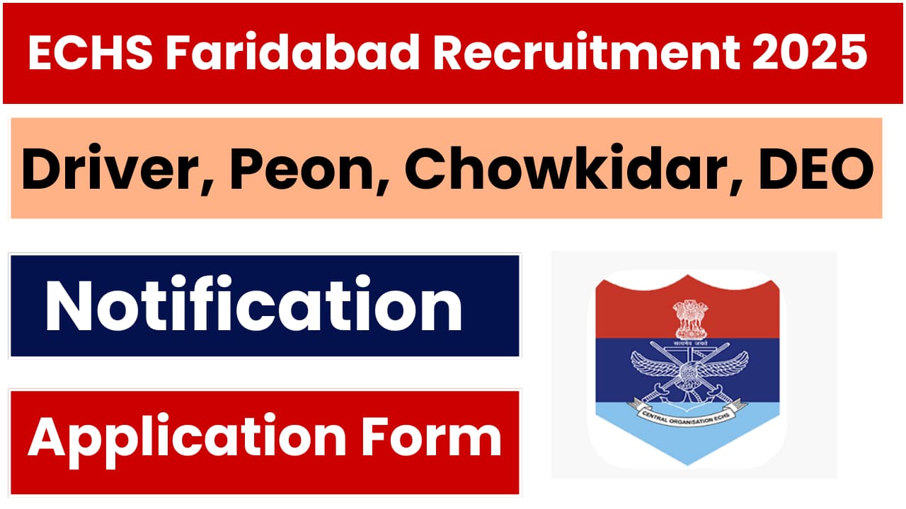 ECHS Faridabad Recruitment 2025