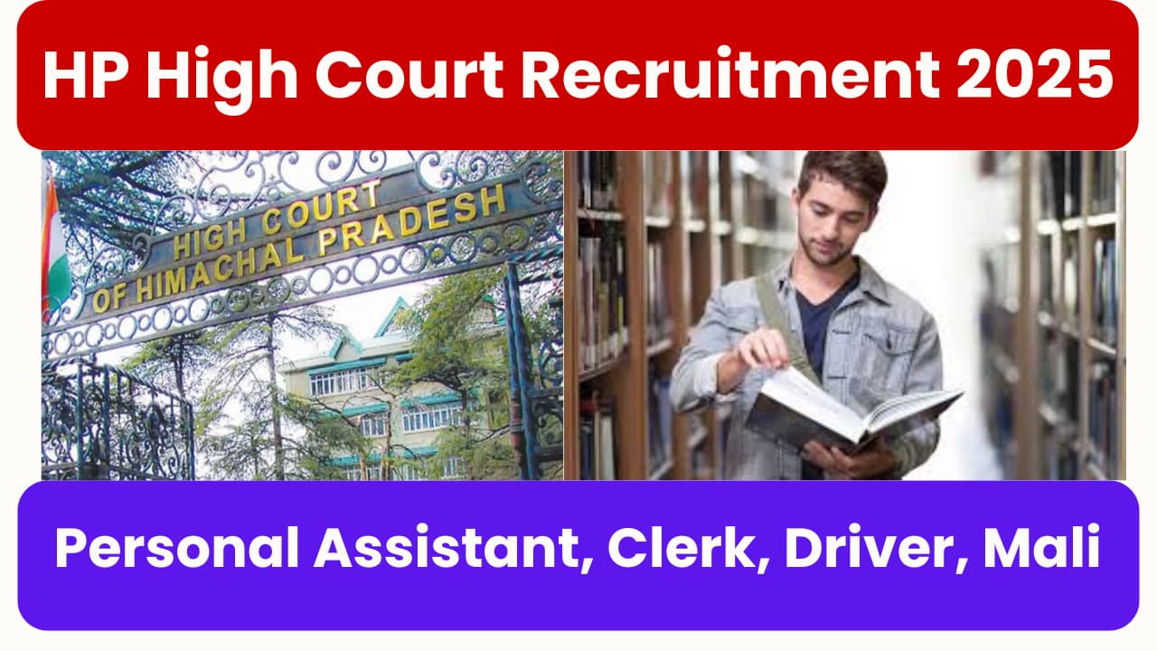 HP High Court Recruitment 2025, Notification Released and Apply Online