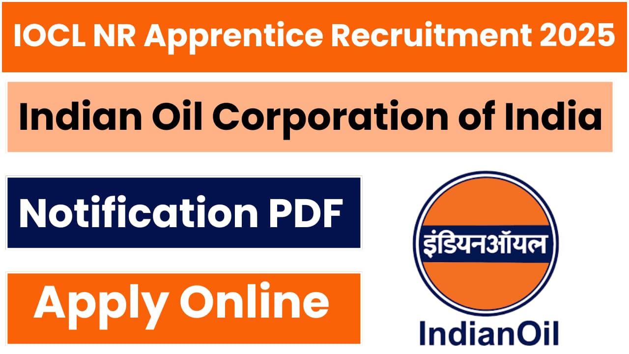 IOCL NR Apprentice Recruitment 2025