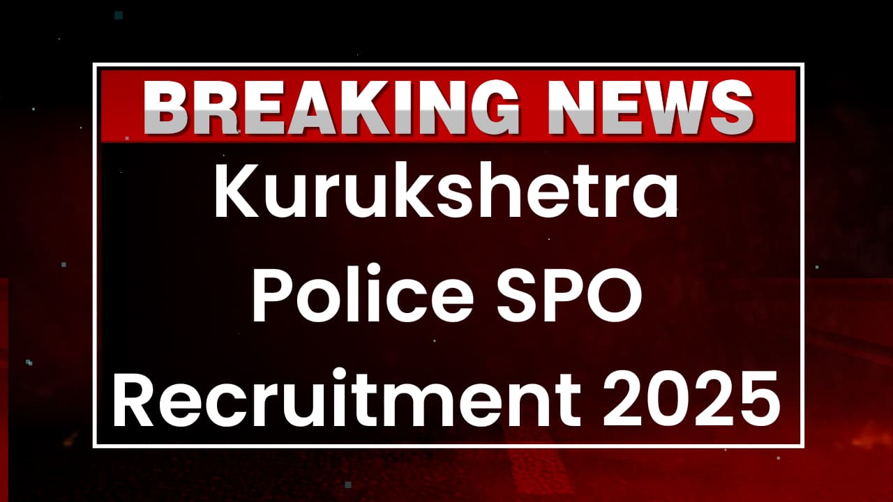 Kurukshetra Police SPO Recruitment 2025