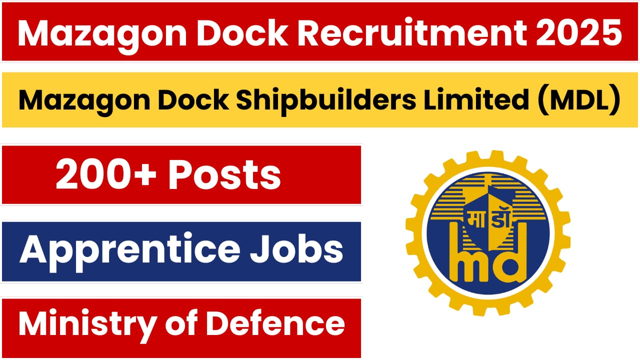 Mazagon Dock Apprentice Recruitment 2025