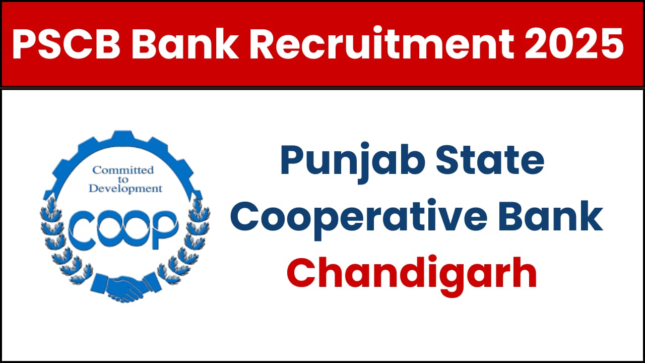 PSCB Bank Chandigarh Recruitment 2025
