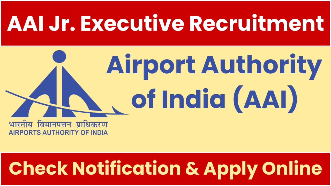 AAI Junior Executive Recruitment 2025
