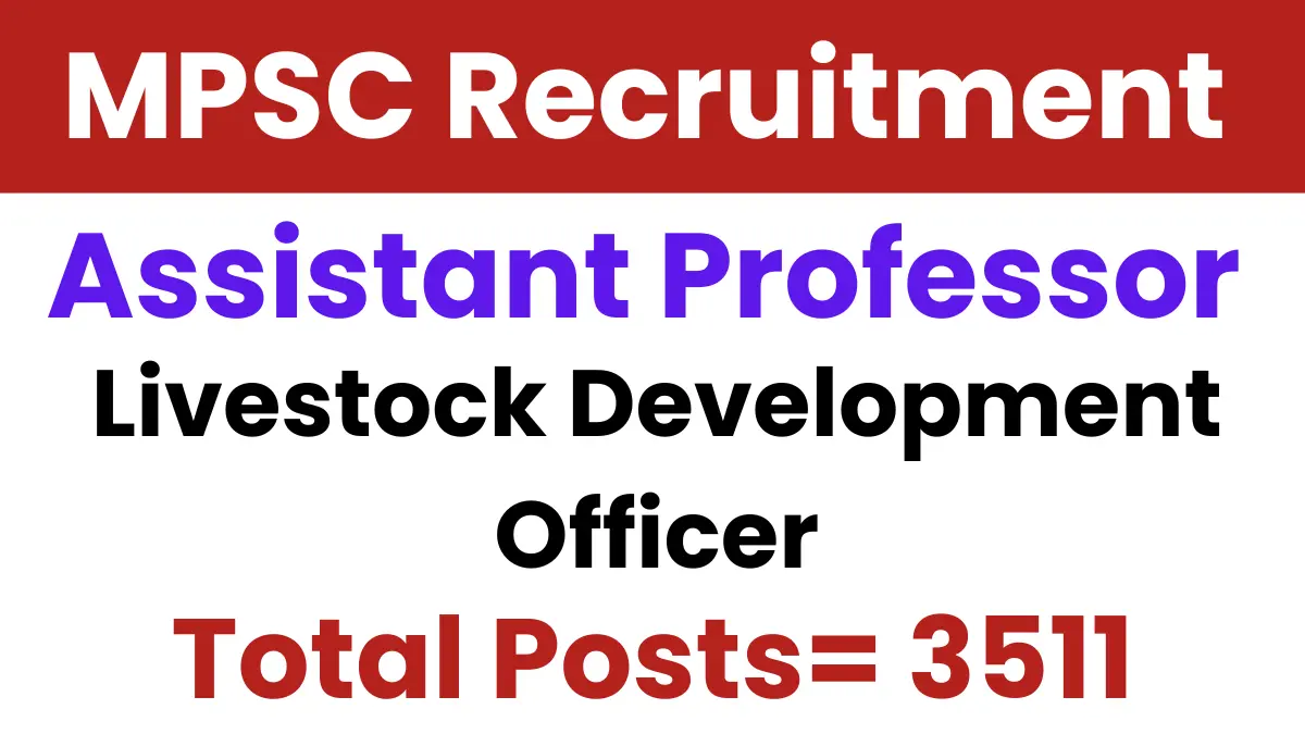 MPSC LDO & Assistant Professor Vacancy 2025