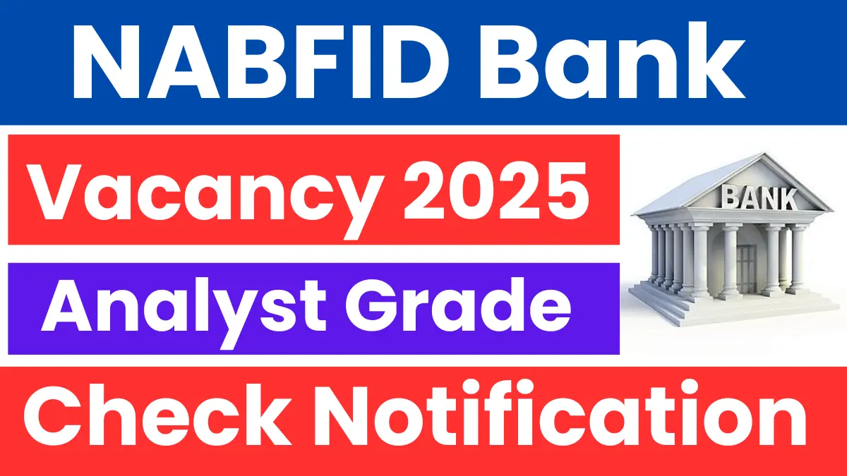 NABFID Bank Analyst Grade Recruitment 2025