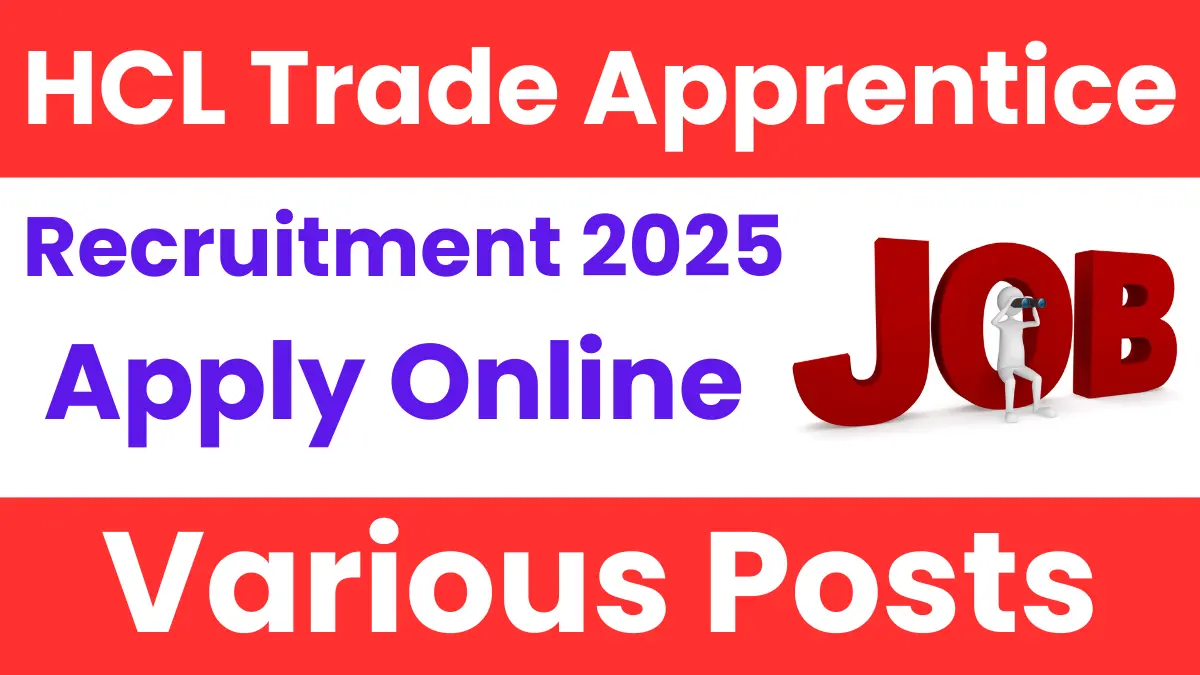 HCL Trade Apprentice Recruitment 2025