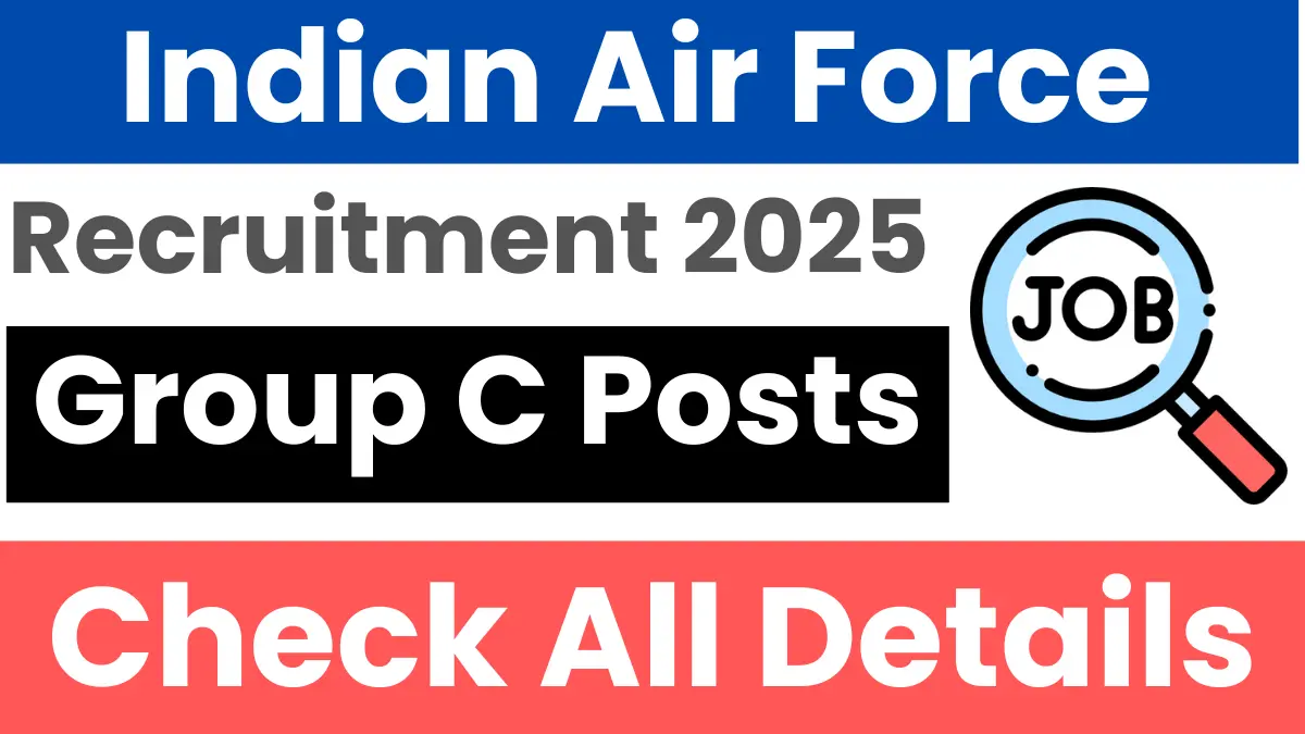 IAF Group C Civilian Posts Recruitment 2025