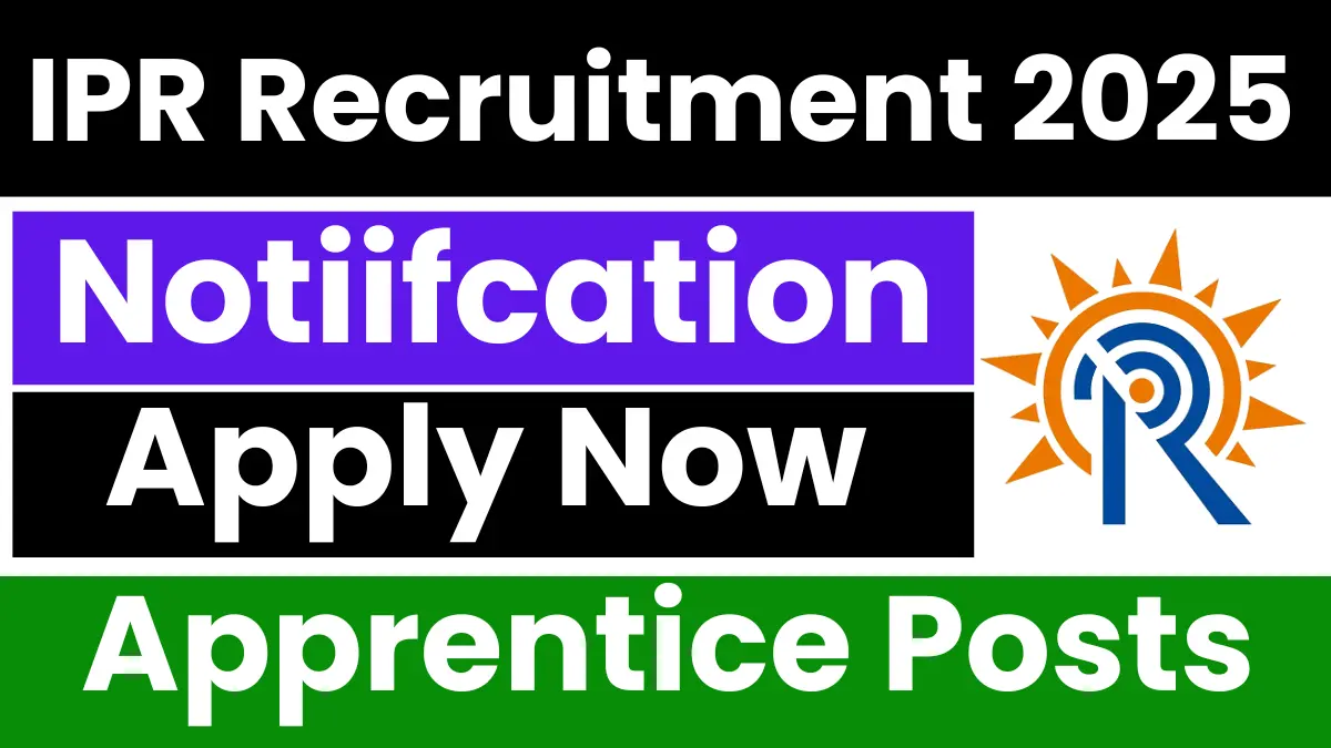 IPR Apprentice Recruitment 2025