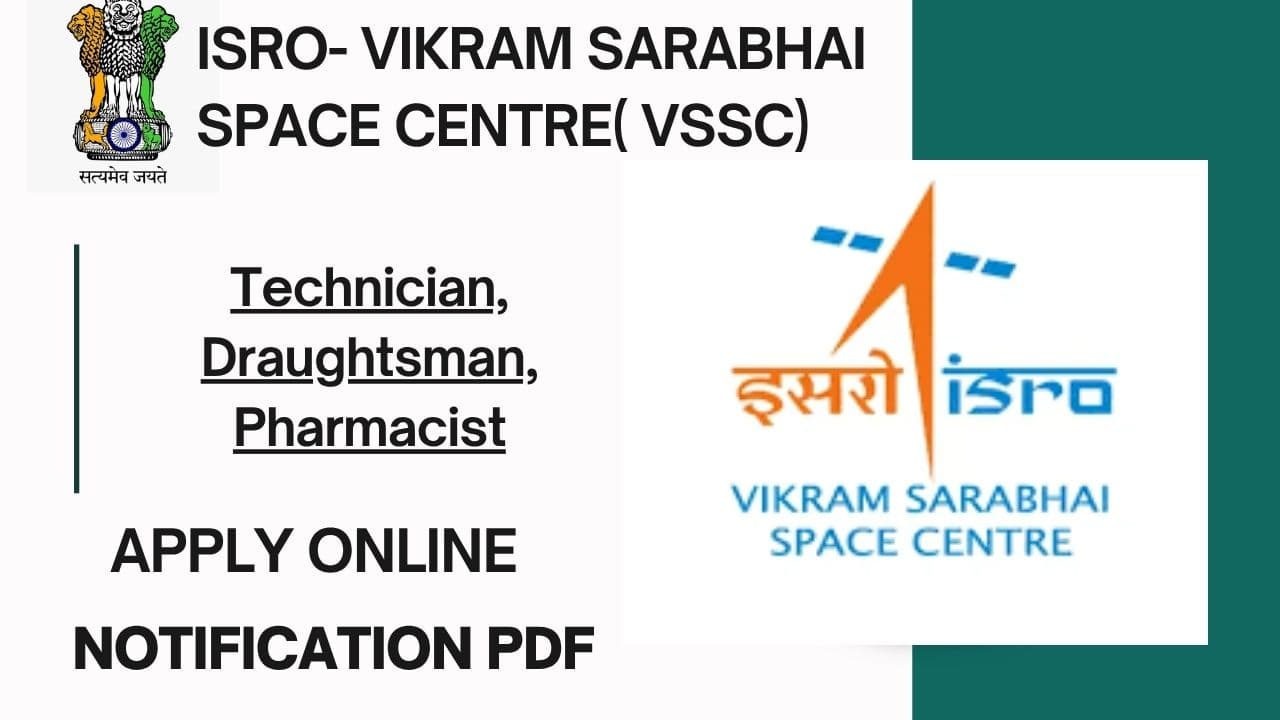ISRO VSSC Technician, Draughtsman, Pharmacist Vacancy 2025: