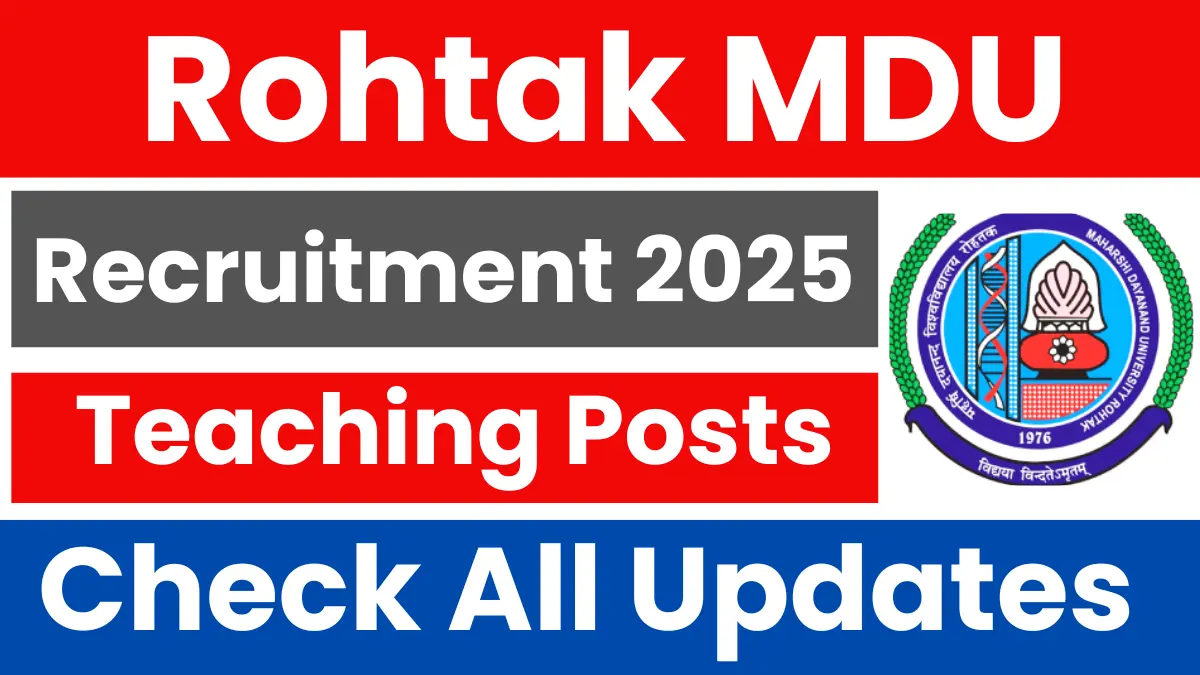 MDU Rohtak Teaching Recruitment 2025
