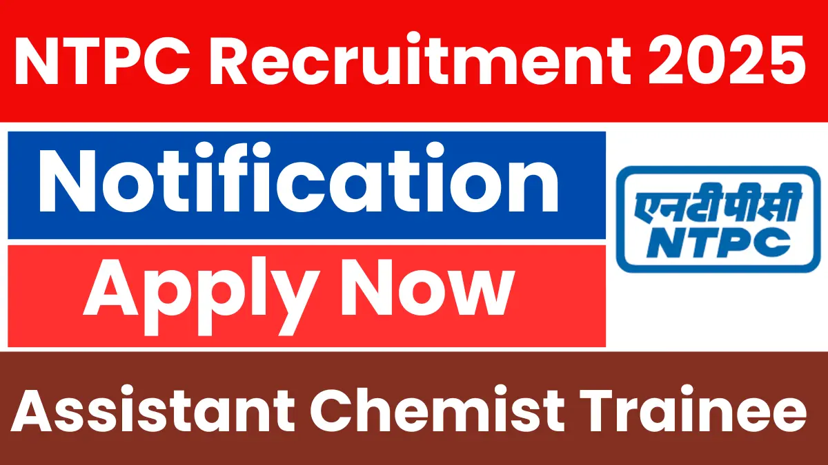 NTPC Assistant Chemist Trainee Recruitment 2025