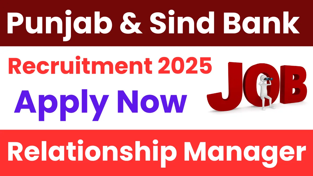 PSB Bank Relationship Manager Recruitment 2025