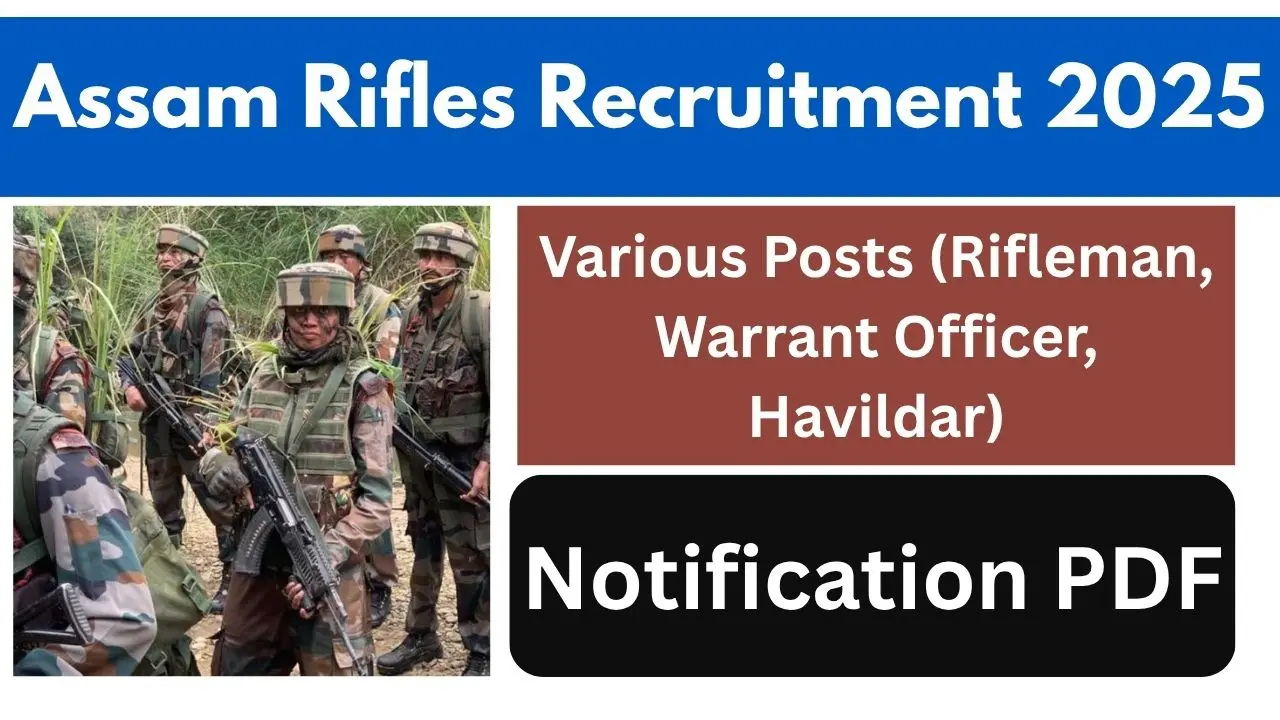 Assam Rifles Various Post Recruitment 2025