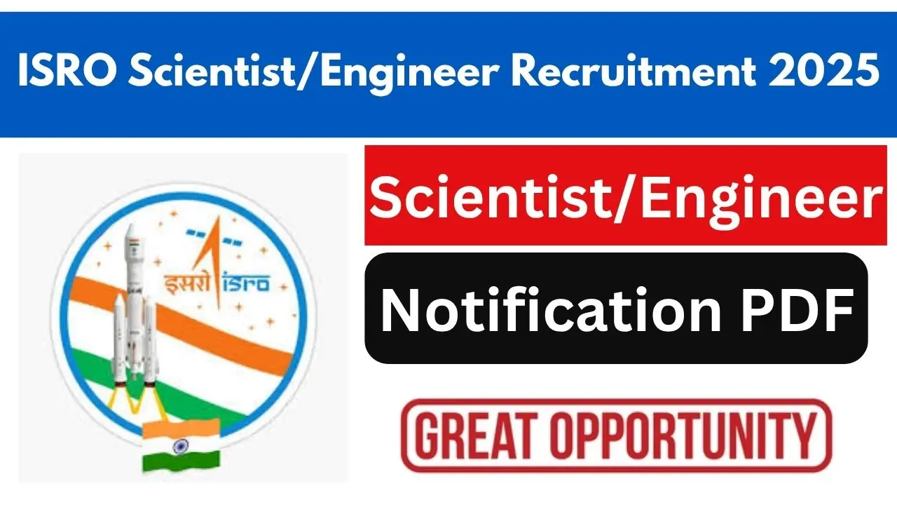 ISRO Scientist/Engineer Recruitment 2025