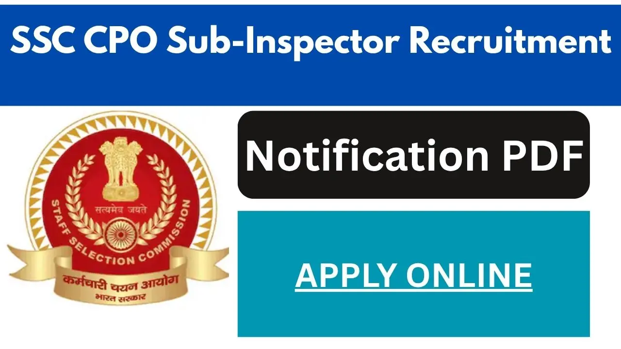SSC CPO Sub-Inspector Recruitment 2025