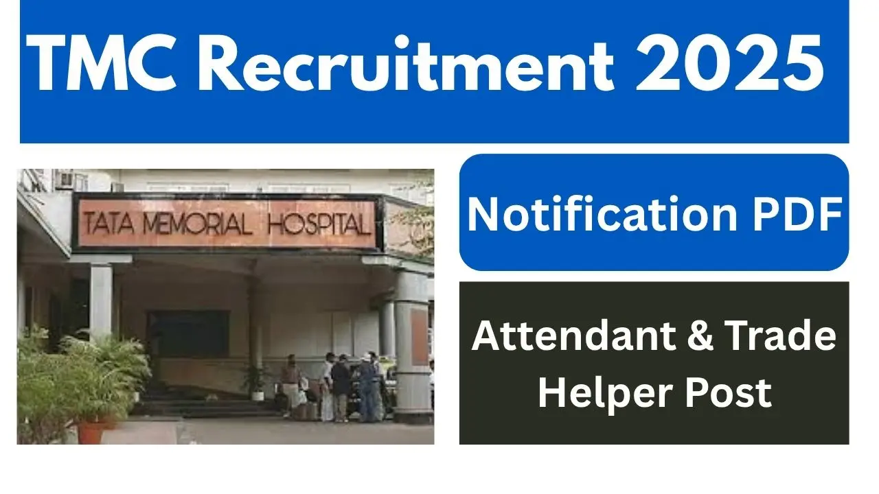 TMC Attendant & Trade Helper Recruitment 2025