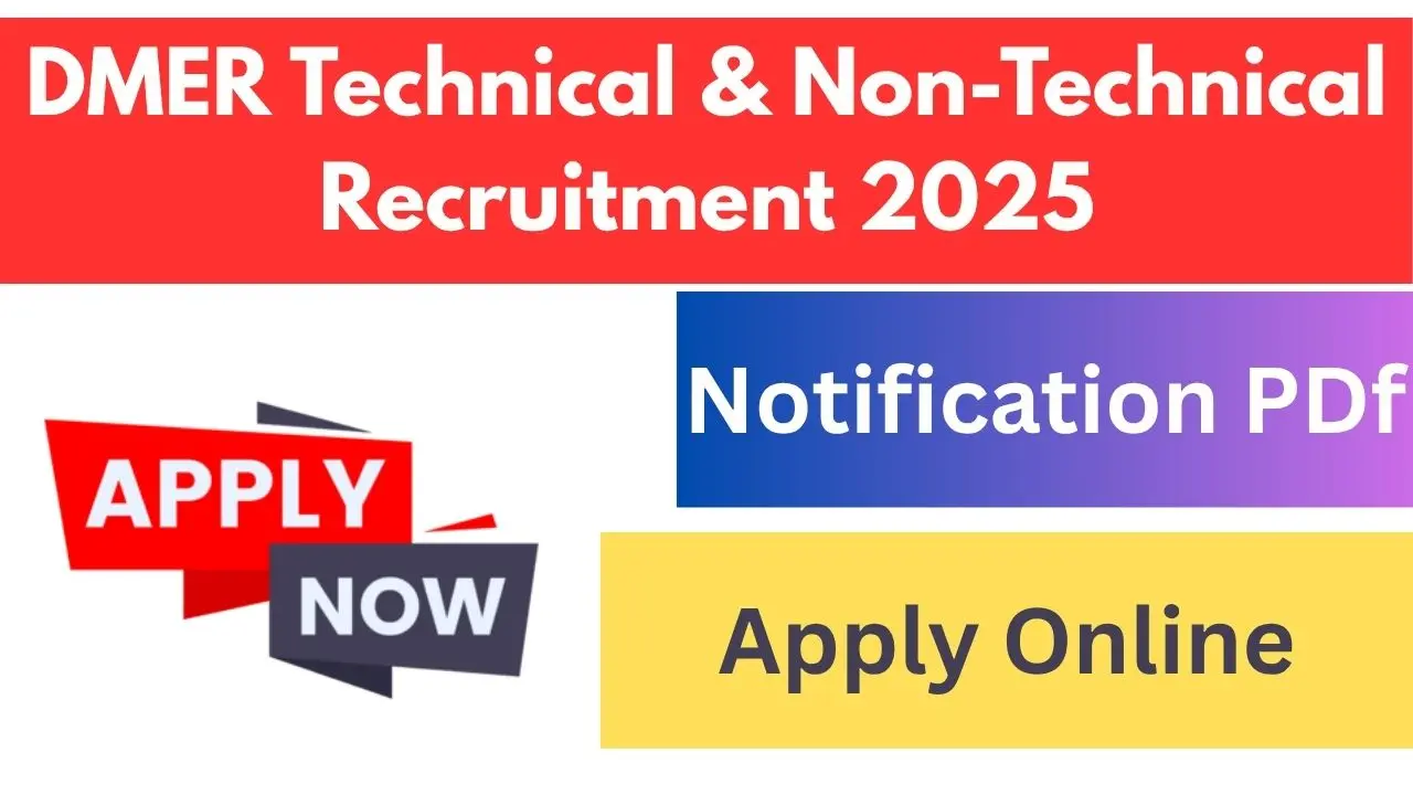 DMER Technical & Non-Technical Recruitment 2025