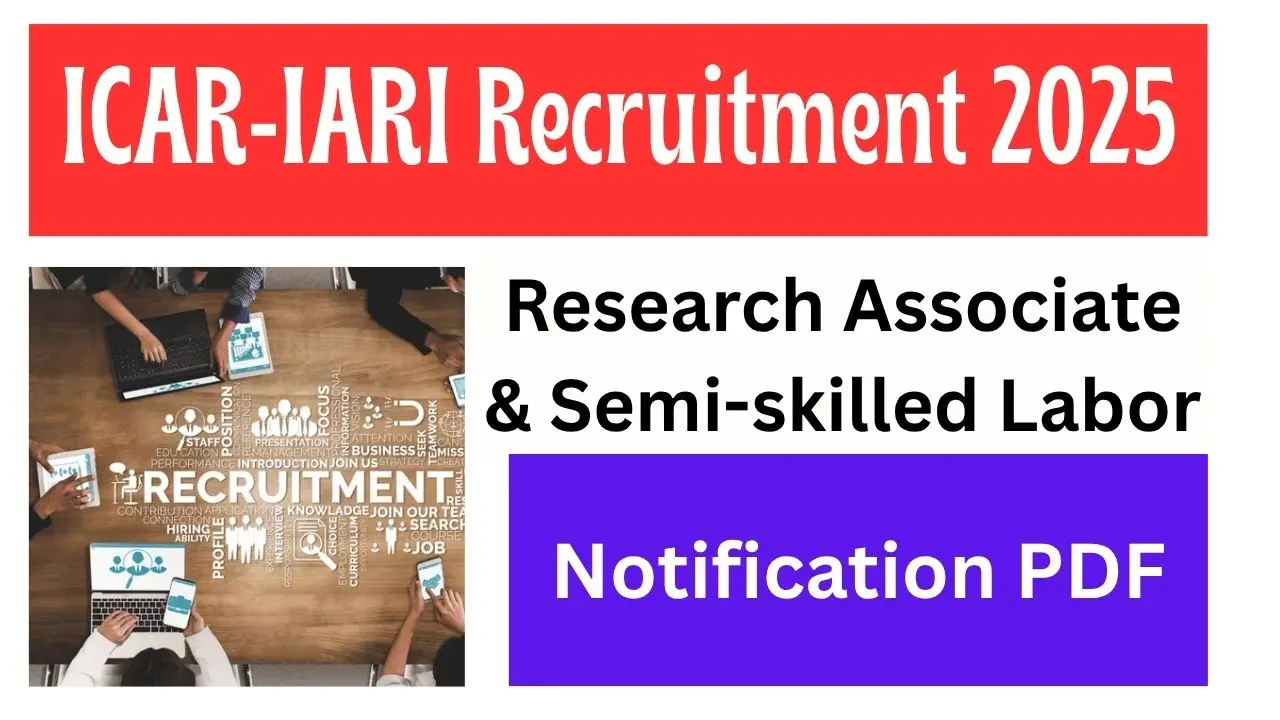 ICAR-IARI Recruitment 2025