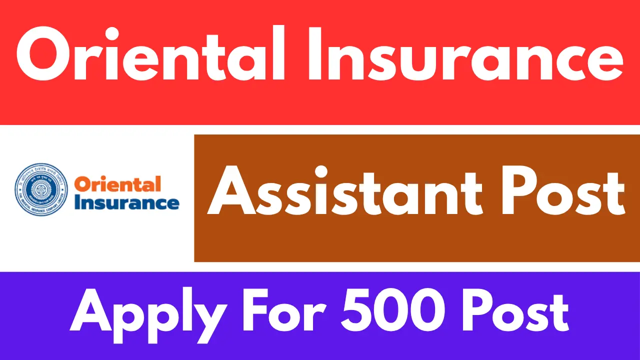 Oriental Insurance Assistant Recruitment 2025