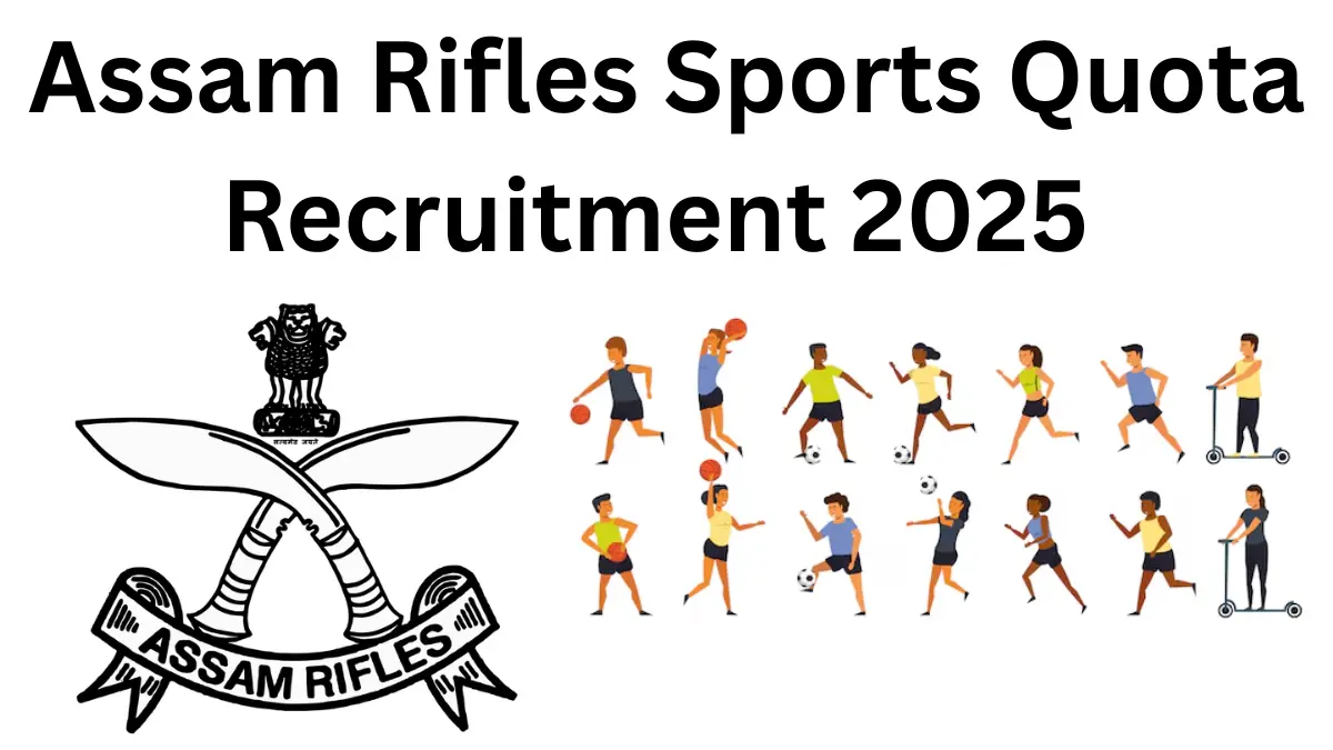 Assam Rifles Sports Quota Recruitment 2025