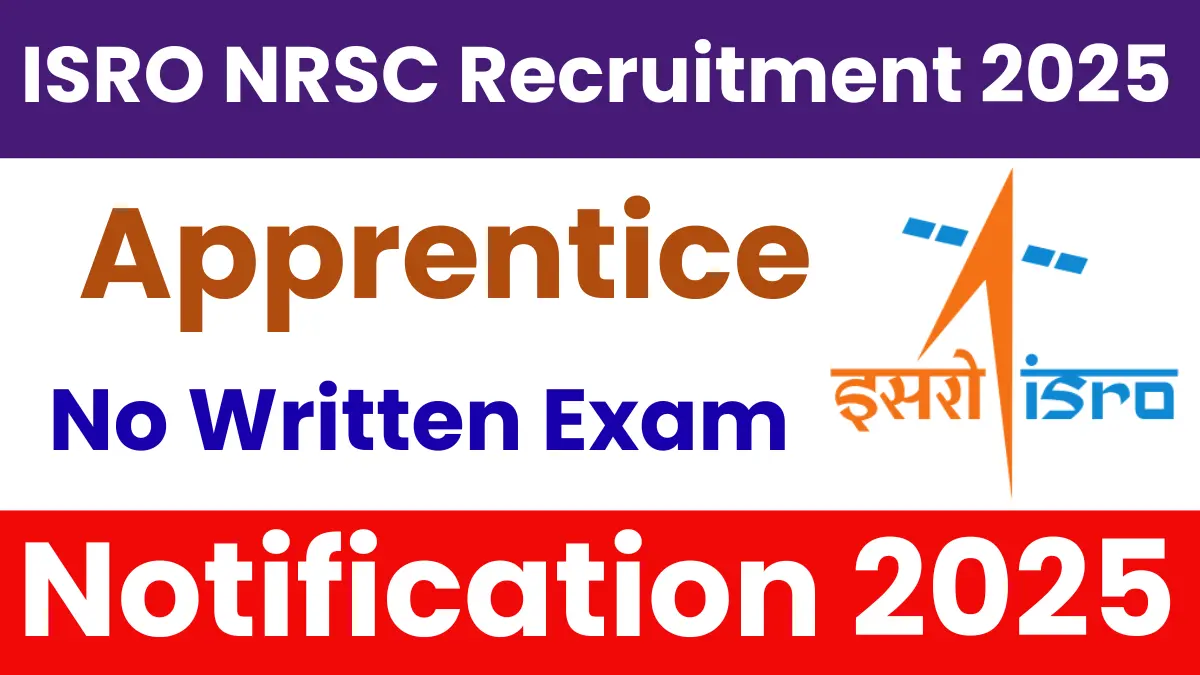 ISRO NRSC Apprentice Recruitment 2025