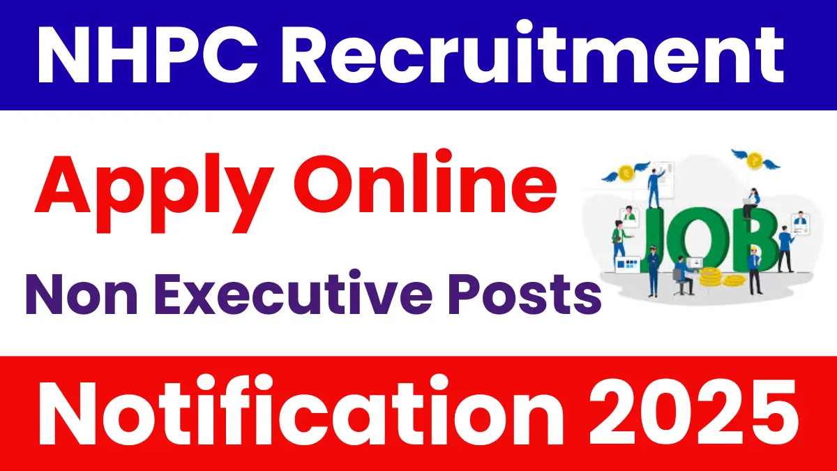 NHPC Non-Executive Recruitment