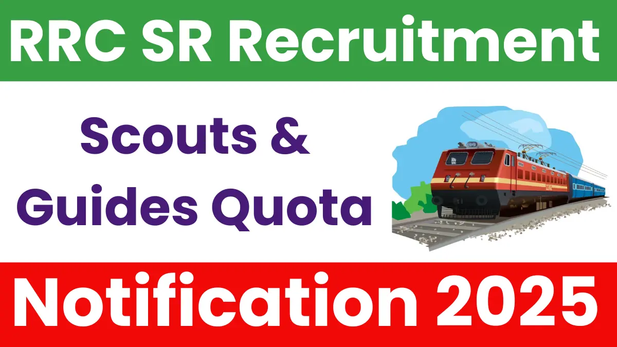 RRC SR Scouts & Guides Quota Recruitment 2025